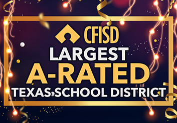  cfisd is the largest a-rated texas school district